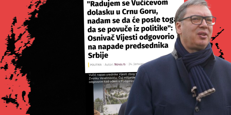 Maske su pale - Vučić je meta! Sad je jasno žasto su Vijesti lansirale reciklirane laži Milovana Brkića