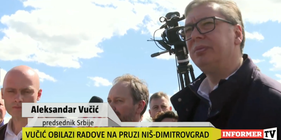 Vučić obišao radove na pruzi Niš -Dimitrovgrad - Dugujem ogromnu zahvalnost Evropskoj uniji! (VIDEO)