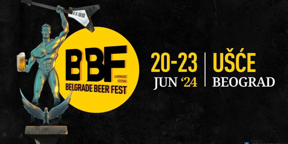 Ljubitelje piva i muzike očekuje nezaboravno izdanje kultnog festivala: Belgrade Beer Fest 2024 od 20 do 23. juna na Ušću