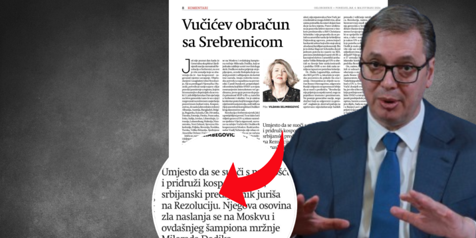 UDAR IZ SARAJEVA! Vučić na meti napada jer nikada neće dozvoliti da se Srbima prišije etiketa genocidnog naroda!